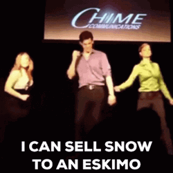 I Can Sell Snow To An Eskimo Selling GIF