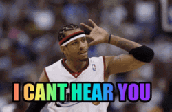 I Can't Hear You Allen Iverson GIF