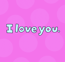 I Do Love You Most GIF