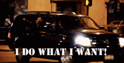 I Do What I Want GIF
