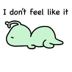 I Don't Feel Like I Want To GIF