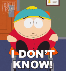 I Don't Know Shrug South Park Eric Cartman Clueless GIF
