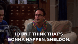 I Don't Think So That's Gonna Happen GIF