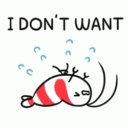 I Dont Want Tantrums To GIF