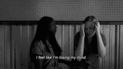 I Feel Like I'm Losing My Mind GIF