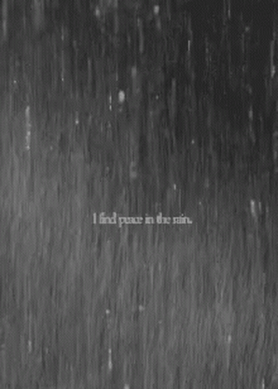 I Find Peace In The Rain Black White GIF
