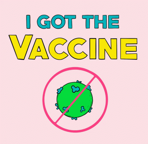 I Got The Vaccine Poster With Cartoon Virus GIF
