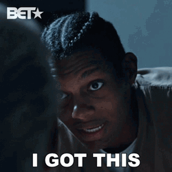 I Got This GIF