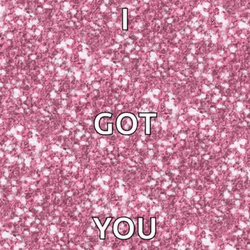 I Got You Pink Background Sparkles GIF