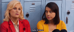 I Hate It Here Leslie Knope Parks And Recreation GIF