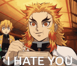 I Hate You Kyōjurō Rengoku GIF