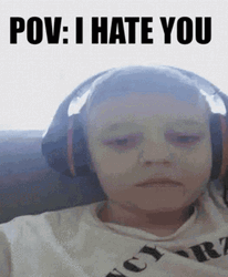 I Hate You POV Boy GIF