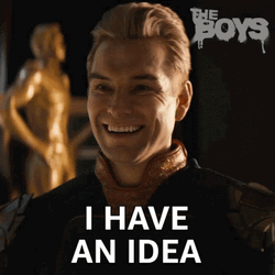 I Have An Idea Homelander Meme GIF