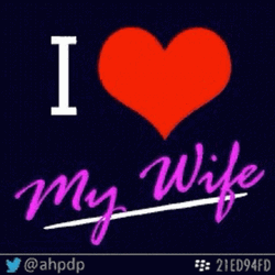 I Heart Love My Wife Neon Lettering  GIF