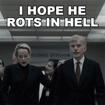 I Hope He Rots In Hell Is Written On A Poster GIF