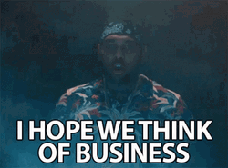 I Hope We Think OF Business GIF