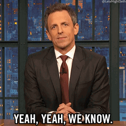 I Know We Know Seth Meyers GIF