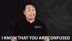 I Know You Are So Confused GIF