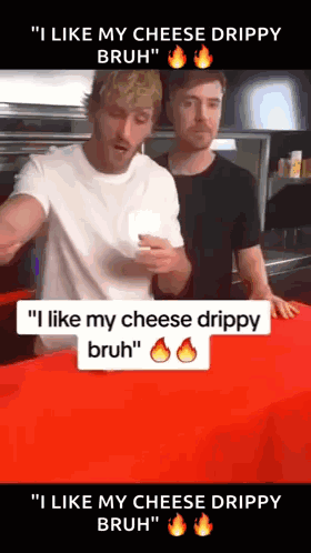 I Like My Cheese Drippy Bruh GIF