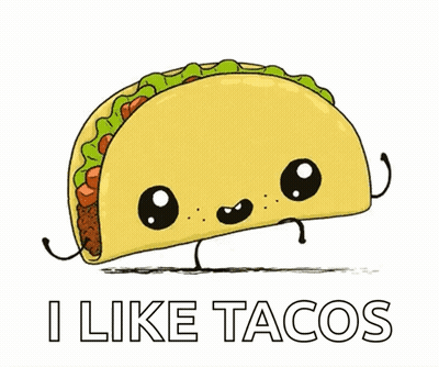 I Like Tacos Taco GIF