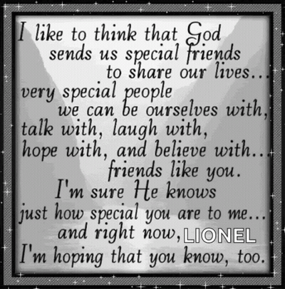 I Like To Think That God Sends Us Special Friends GIF