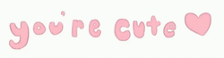 I Like You You're Cute GIF