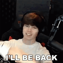 I'll Be Back In A Minute GIF