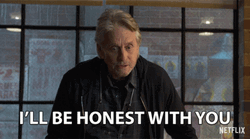 I'll Be Honest I Must Break You GIF