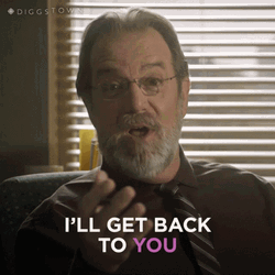 I'll Get Back To You Dead To Me GIF