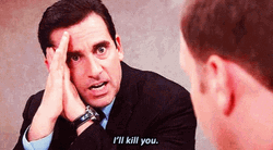 I'll Kill You Michael Scott The Office GIF