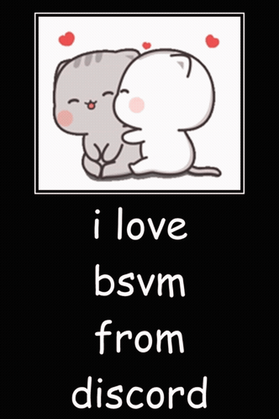 I Love BSVM From Discord Poster GIF
