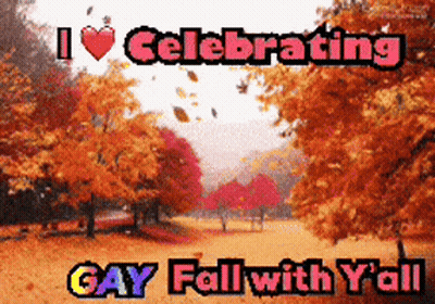 I Love Celebrating Gay Fall Y'all Poster GIF