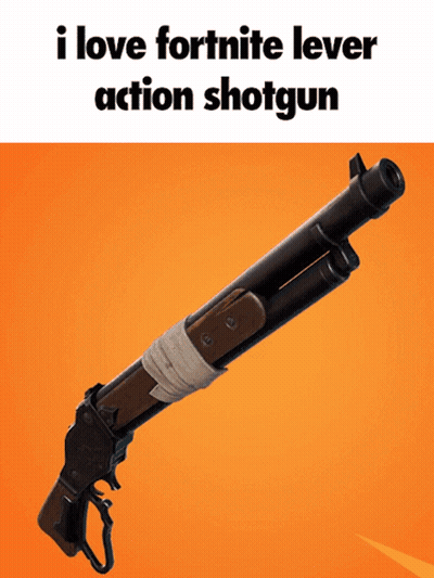 I Love Fortnite Lever Action Shotgun GIF