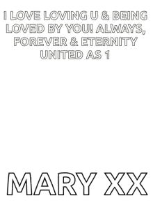 I Love Loving U & Being Loved By You ! Always , Forever & Eternity United As 1 Mary Xx GIF