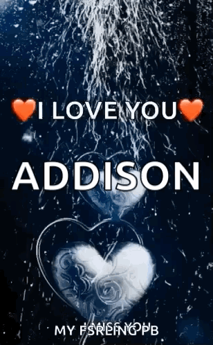 I Love You Addison Poster With Hearts GIF