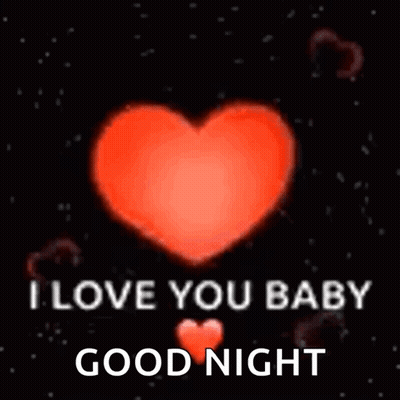 I Love You Baby Good Night Heart GIF