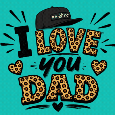 I Love You Dad Poster With Leopard Print Hat GIF