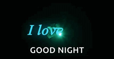 I Love You Good Night On Black Background GIF