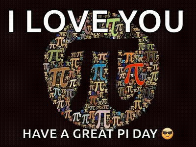 I Love You Have A Great Pi Day Poster GIF