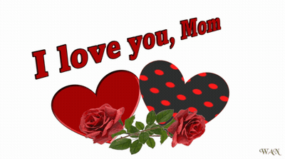 I Love You Mom Card GIF