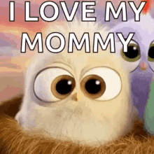 I Love You Mom Cute The Angry Birds GIF