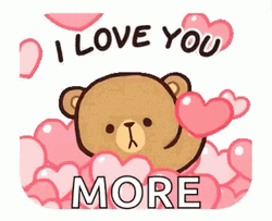 I Love You More Teddy Bear GIF