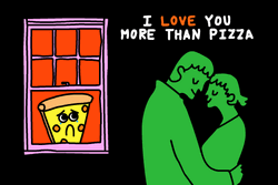 I Love You More Than Pizza GIF