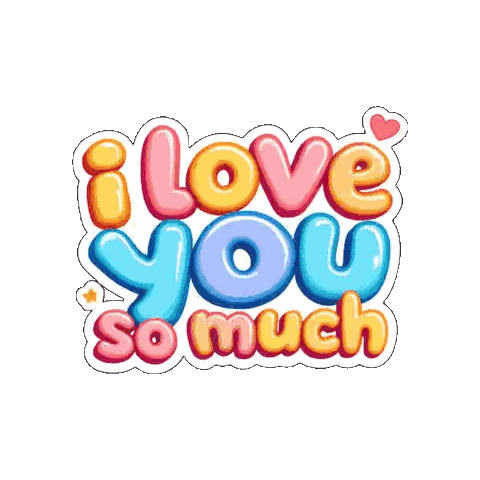 I Love You So Much Sticker