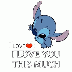 I Love You This Much Stitch GIF