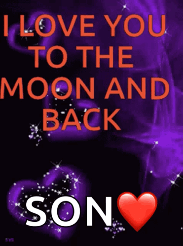 I Love You To The Moon And Back Son GIF
