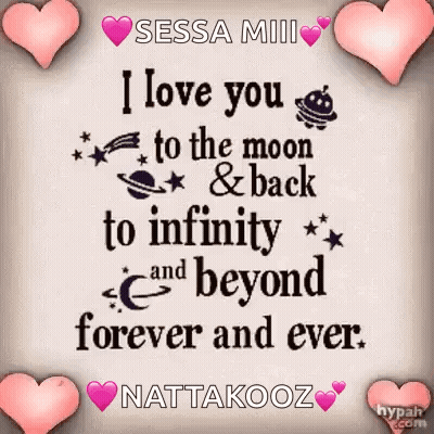 I Love You To The Moon And Back To Infinity And Beyond Forever And Ever GIF