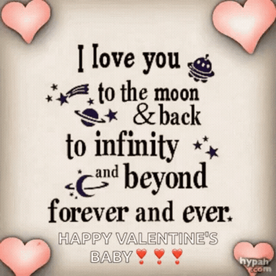 I Love You To The Moon And Back To Infinity And Beyond Forever And Ever GIF