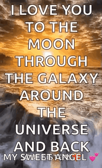 I Love You To The Moon Through The Galaxy GIF
