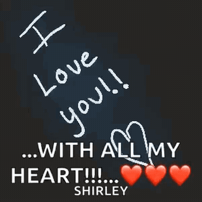 I Love You With All My Heart! Shirley GIF